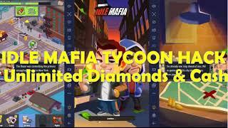 Idle Mafia Tycoon Hack 2024 (Step-by-step) - Free Diamonds & Cash - Android/IOS