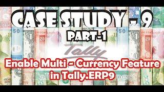 Case Study 5 | "Enable Multi-Currency" PART - I | Hindi - By Nikhil Agarwal