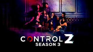 Control Z Season 3 Recap