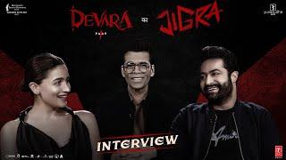 Devara x Jigra - Full Interview | NTR, Koratala Siva, Karan Johar, Alia Bhatt | Sep27