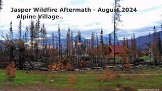 Jasper National Park 2024 Wildfire Aftermath