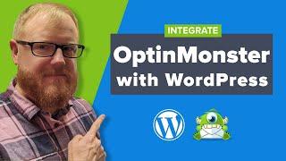 How to Integrate OptinMonster with WordPress