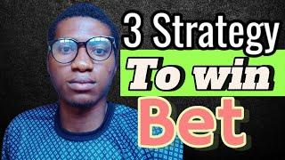 3 Best Strategy to Win Football betting repeatedly