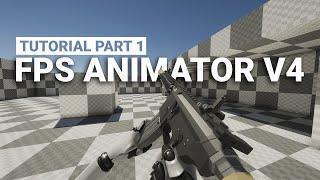 #1 FPS Animation Framework: Character and Weapon setup.