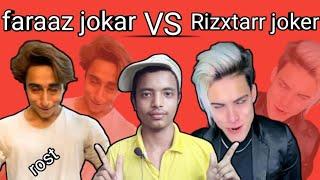 Faraaz jokar VS Rizxtarr jokar/Faraaz jokar roasted/tik tok jokar roasted