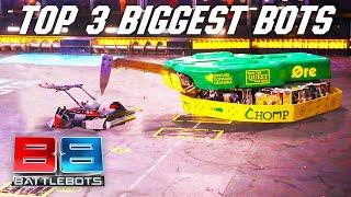 Top 3 BIGGEST BattleBots | Greatest Fights | BATTLEBOTS