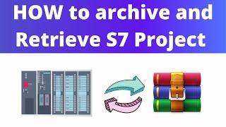 Archive and Retrieve Siemens S7 PLC Project