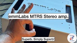 Have I finally found my golden super amp? The emmLabs MTRS Stereo review!  It's bonkers!!!