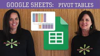 Google Sheets - Pivot Tables