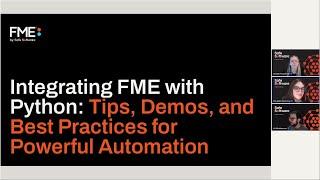 Integrating FME with Python: Tips, Demos, and Best Practices for Powerful Automation