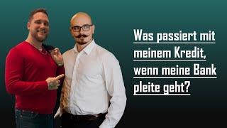 Was passiert mit meinem Kredit, wenn meine Bank pleite geht?