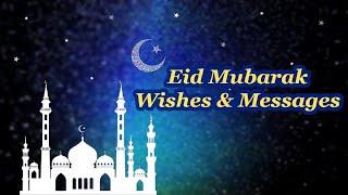 Best Eid Mubarak Wishes 2020 – Happy Eid Mubarak Messages & Quotes