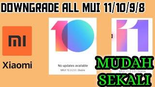 BEGINI CARA DOWNGRADE MIUI 11 KE MIUI 10 ALL XIAOMI || HOW TO DOWNGRADE MIUI