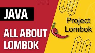 All about Lombok Library | Java | Tutorials for Beginners