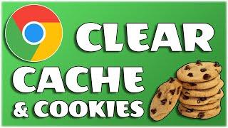 How to Clear Cache & Cookies | Google Chrome