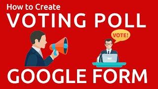 How to Create a Voting Poll on Google Form