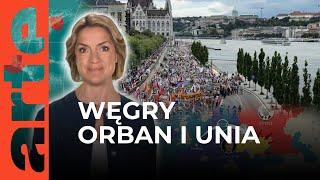 Węgry Orbana i Unia Europejska | ARTE.tv Dokumenty