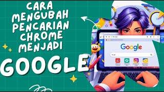 100% Berhasil !! Cara Mengubah Pencarian Chrome Menjadi Google di Laptop