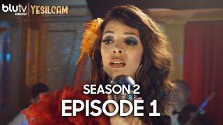 Yesilcam - Episode 1 (English Subtitle) Yeşilçam | Season 2 (4K)