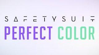 SafetySuit - Perfect Color [OFFICIAL Lyric Video]