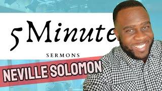 5 Minute Sermons || Purpose of Betrayal with Neville Solomon