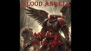 Blood Angels -  Angels of Blood | Warhammer 40k Music