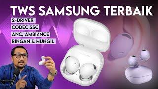 TWS Samsung Terbaik & Ternyaman! REVIEW Galaxy Buds2 Pro