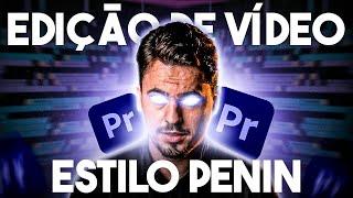 COMO EDITAR SEU VIDEO ESTILO DANIEL PENIN NO PREMIERE | (EDIÇÃO MAGNÉTICA)