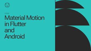 Material Motion in Flutter and Android