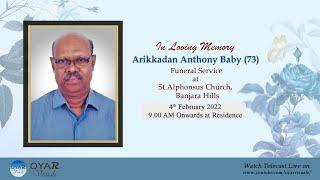 Funeral Service | Arikkadan Anthony Baby (73)