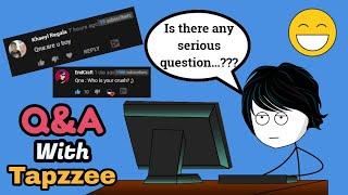 When a gamer does a QnA | QnA with TapZzee | 10K subs special