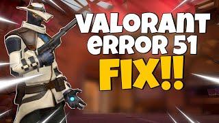 How to Fix Valorant Error Val 51 | There was an Error Connecting to the Platform