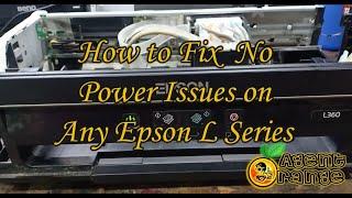 How to Fix No Power Problem on any Epson L series Printer Without Damaging the board layouts