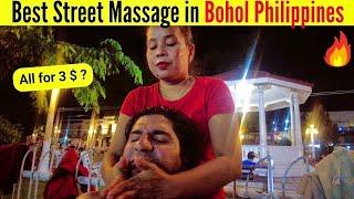  CHEAPEST & COZY MASSAGE EXPERIENCE ON STREETS OF BOHOL PHILIPPINES (1ST TIME )
