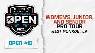 ACL OPEN #10 - Women's, Junior, Senior Pro Tour