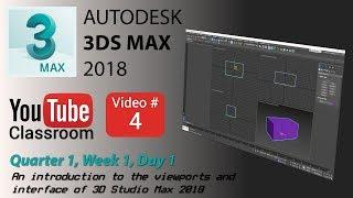 3DS Max 2018 Class #4  (UI Intro)