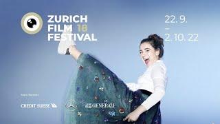 Zurich Film Festival 2022 (Trailer, 20s)