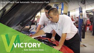 How to Check Your Automatic Transmission Fluid