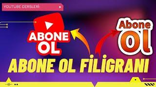  YOUTUBE ABONE OL FİLİGRANI NASIL YAPILIR ? | YOUTUBE FİLİGRAN EKLEME 2021