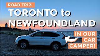 Toronto to Newfoundland Road Trip: Budget Adventure Across Scenic Landscapes | Travel Vlog