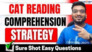 CAT Reading Comprehension Strategy | Sure shot Easy Questions Every Year |