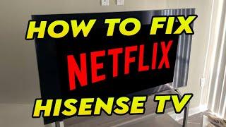 How to Fix Netflix Not Working on Hisense Smart TV