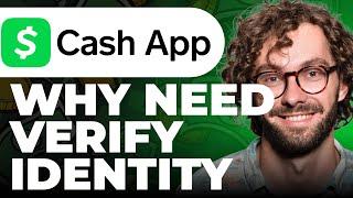 Why You Need To Verify Identity on Cash App