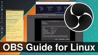 Linux Guide for OBS | Complete Getting Started Tutorial for Beginner 2018