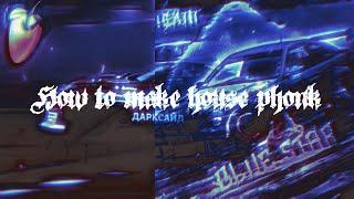 HOW TO MAKE HOUSE PHONK  (TUTORIAL FL Studio 20) FLP