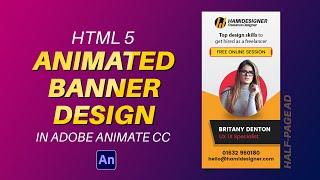 HTML5 Animated banner design in Adobe Animate CC | Beginners Tutorials