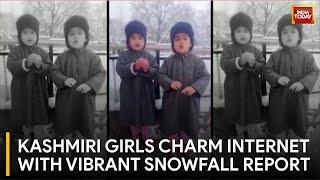 Young Kashmiri Girls' Viral Snowfall Report Melts Hearts | Watch This Report