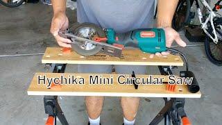Is The Hychika Mini Circular Saw Any Good? We Put It To The Test To Find Out.