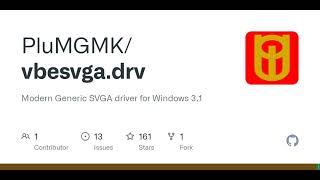 GitHub - PluMGMK/vbesvga.drv: Modern Generic SVGA driver for Windows 3.1