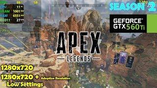 GTX 560 Ti | Apex Legends Season 2 - 720p + Adaptive Resolution